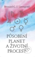 Kniha: Působení planet a životní procesy (Bernard C. J. Lievegoed). Franesa, 2024