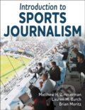 Kniha: Introduction To Sports Journalism (Brian Moritz, Lauren M. Burch a Matthew H. Zimmerman). Human Kinetics, 2024