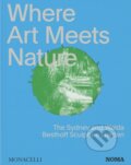 Kniha: Where Art Meets Nature (Monacelli Press). Monacelli Press, 2024
