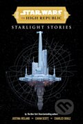 Kniha: Starlight Stories (Cavan Scott, Justina Ireland a Charles Soule). Titan Books, 2024