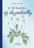 Kniha: Z říkadel až do pohádky (Zdeňka Voborská). Vydej knihu CMYK57, 2024