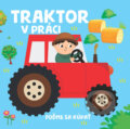 Kniha: Traktor v práci (Foni book). Foni book, 2024