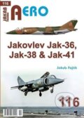 Kniha: AERO 116 Jakovlev Jak-36, Jak-38 & Jak-41 (Jakub Fojtík)