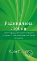 Kniha: Radykalna Liubov (Colin C. Tipping). BookChef, 2024