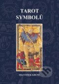 Kniha: Tarot symbolů (František Kruml). Volvox Globator, 2024