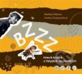 Kniha: Bzzz - hravá enycklopedie o hmyzích opylovačích (Markéta Vítková a Andrea Chalupníková). Občanské sdružení Pro Sedlčansko a Královéhradecko, 2024