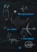Kniha: Morgenstern je stále v Čechách (Christian Morgenstern). Vyšehrad, 2024
