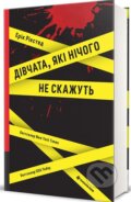 Kniha: Divchata, yaki nichoho ne skazhut (Eric Rickstad)