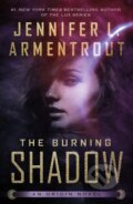 Kniha: The Burning Shadow (Jennifer L. Armentrout). Tor, 2020