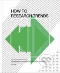 Kniha: How to Research Trends (Els Dragt). BIS, 2017