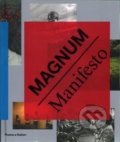 Magnum Manifesto - Magnum Photos, Clement Cheroux, Clara Bouveresse, Thames & Hudson, 2017