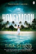 The Honeymoon - Tina Seskis, Penguin Books, 2017