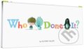 Kniha: Who Done It (Olivier Tallec). Chronicle Books, 2016