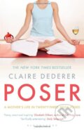 Poser - Claire Dederer, Bloomsbury, 2012