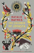 The Children of Jocasta - Natalie Haynes, Pan Macmillan, 2017