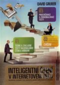 Kniha: Inteligentní čtení v internetovém věku (David Gruber). Gruber TDP, 2017