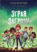 Kniha: Zghraia Zahrozy (Tom Fletcher). Old Lion Publishing House, 2024