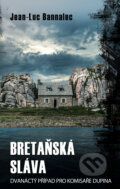 Kniha: Bretaňská sláva (Jean-Luc Bannalec), 2025 Kniha: Bretaňská sláva (Jean-Luc Bannalec), 2025