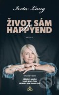 Kniha: Život sám je happy end (Iveta Lang). Eroika, 2024