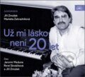 Hudobné CD: Už mi lásko není 20 let (Supraphon). Supraphon, 2024