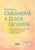 Kniha: Chrámová a Zlatá legenda (Rudolf Steiner). Franesa, 2024