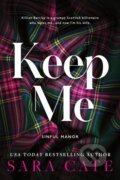 Kniha: Keep Me (Sara Cate). Sourcebooks, 2024