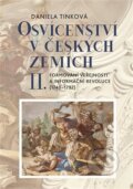 Kniha: Osvícenství v českých zemích II. (Daniela Tinková). Nakladatelství Lidové noviny, 2024