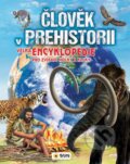 Kniha: Člověk v prehistorii (SUN). SUN, 2024