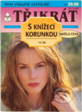 Kniha: To není muž pro tebe, princezno! (Helga Torsten). Ivo Železný, 1996