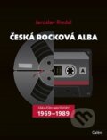 Kniha: Česká rocková alba (Jaroslav Riedel). Galén, 2024