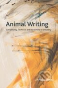 Kniha: Animal Writing (Sands  Danielle). Edinburgh University Press, 2021