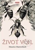 Kniha: Život včel (Maurice Maeterlinck). Franesa, 2024