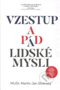 Kniha: Vzestup a pád lidské mysli (Martin Jan Stránský), 2024 Kniha: Vzestup a pád lidské mysli (Martin Jan Stránský), 2024