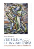 Kniha: Visibilium et invisibilium (Karel Komárek). Centrum pro studium demokracie a kultury, 2024