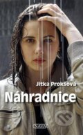 Kniha: Náhradnice (Jitka Prokšová). Nava, 2024