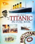 Kniha: Titanic Picture Book (Emily Bone a Megan Cullis). Usborne, 2017
