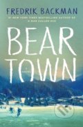 Beartown - Fredrik Backman, Atria Books, 2017