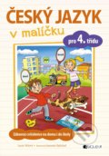 Kniha: Český jazyk v malíčku pro 4. třídu (Lucie Vélová). Nakladatelství Fragment, 2017