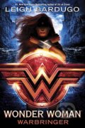 Wonder Woman - Leigh Bardugo, Random House, 2017