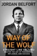 Way of the Wolf - Jordan Belfort, Simon & Schuster, 2017