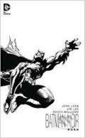 Batman Noir - Jim Lee, Scott Williams, Jeph Loeb, DC Comics, 2015