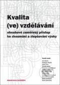 Kvalita (ve) vzdělávání - Tomáš Janík, Masarykova univerzita, 2016