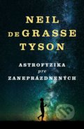 Astrofyzika pre zaneprázdnených - Neil deGrasse Tyson, 2017