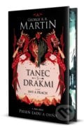 Kniha: Tanec s drakmi 1: Sny a prach (George R.R. Martin), 2024 Kniha: Tanec s drakmi 1: Sny a prach (George R.R. Martin), 2024