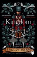 Kniha: The Kingdom of Sweets (Erika Johansen). Penguin Books, 2024