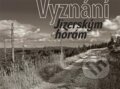 Kniha: Vyznání Jizerským horám (Dům česko-německého porozumění o.p.s.). Dům česko-německého porozumění o.p.s., 2024