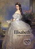 Kniha: Elisabeth (Karl Tschuppik). Vitalis, 2024