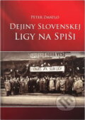 Kniha: Dejiny Slovenskej ligy na Spiši (Peter Zmátlo). , 2007