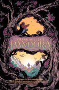 Kniha: Frank Miller's Pandora (Book 1) (Anthony Maranville, Chris Silvestri a Frank Miller). Harry Abrams, 2024