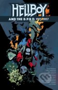 Kniha: Hellboy and the B.P.R.D.: 1955-1957, 2024